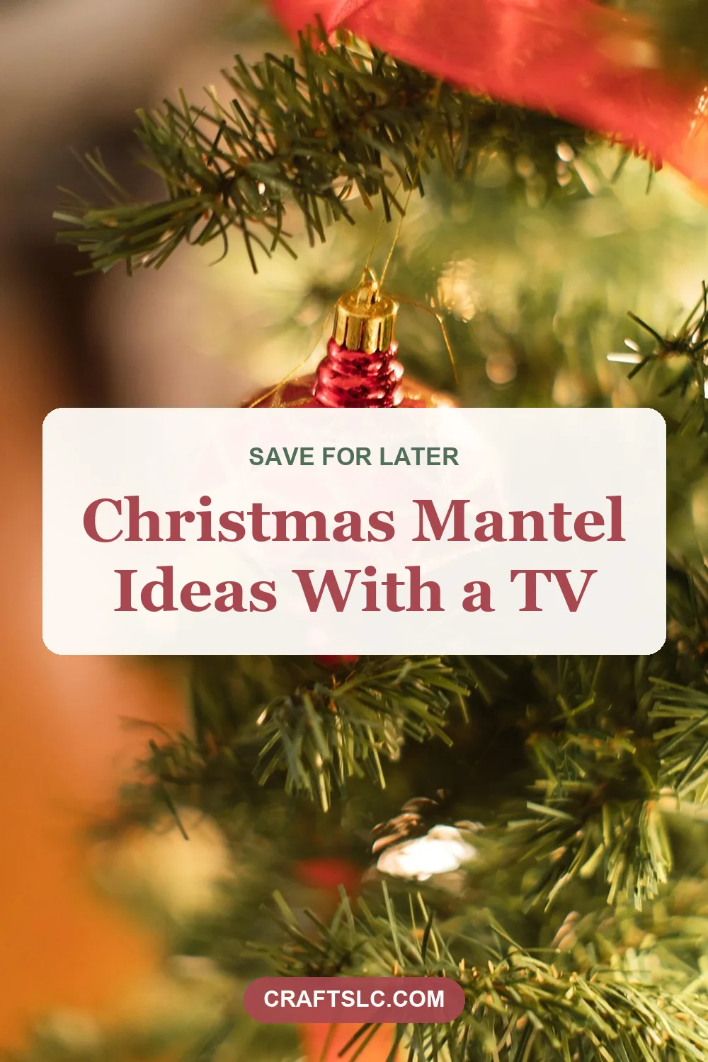 Christmas mantel ideas with a TV, pin with title text