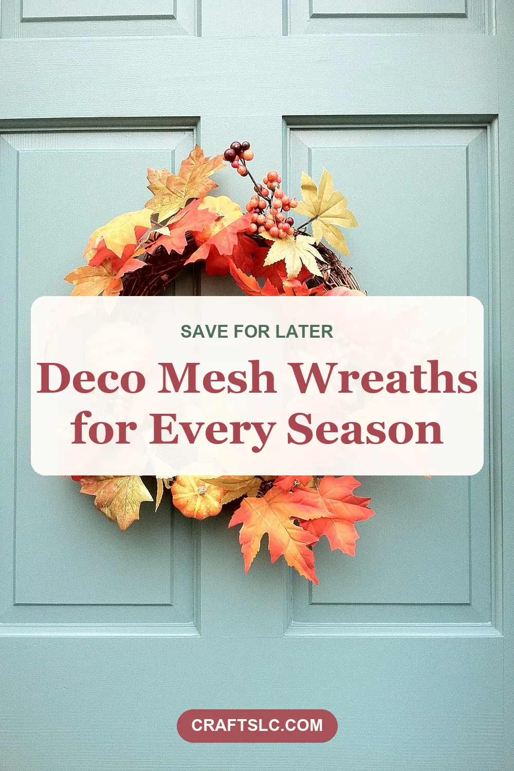 Deco mesh wreaths for every season, pin with title text