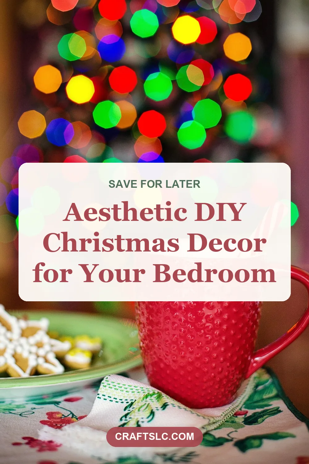 Aesthetic DIY Christmas decor for your bedroom, pin with title text