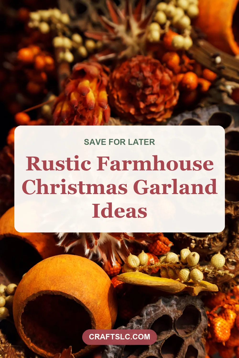 Rustic farmhouse Christmas garland ideas, pin with title text