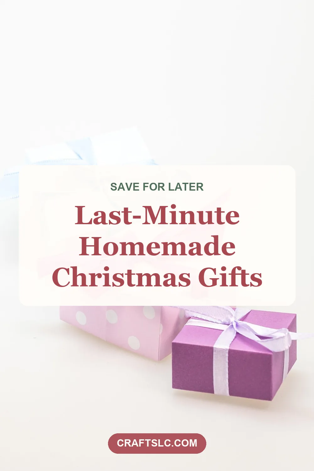 Last-minute homemade Christmas gifts, pin with title text