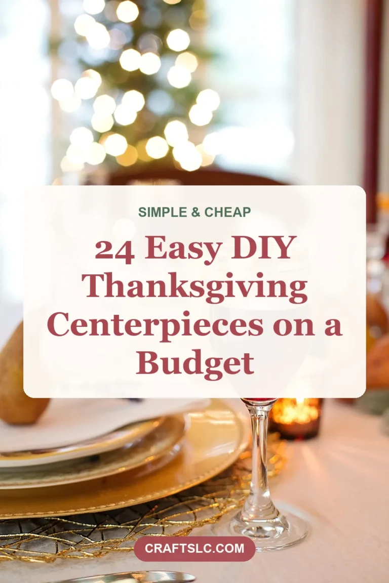 Thanksgiving Centerpieces: 24 Easy DIY Ideas on a Budget